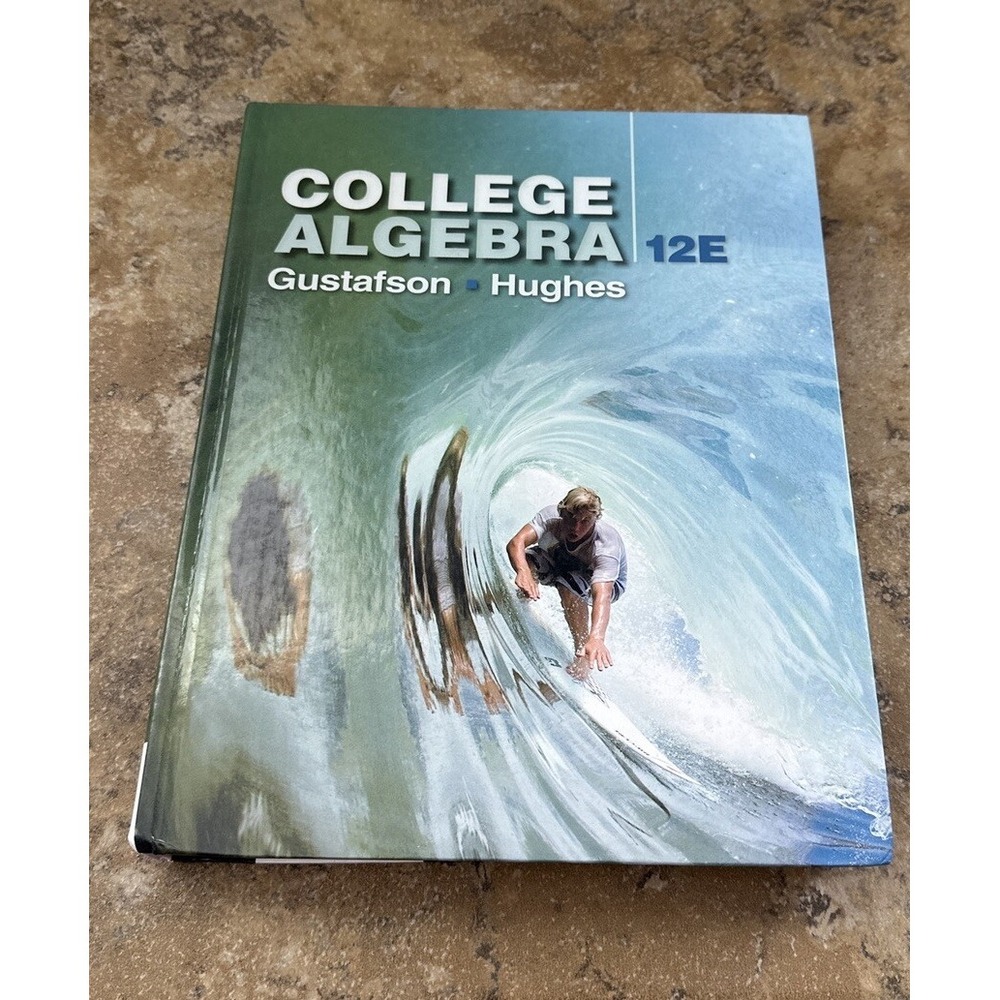 College Algebra 12E- Hardcover By Gustafson, R. David